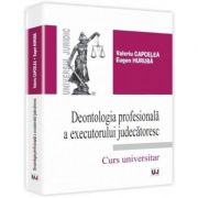 Deontologia profesionala a executorului judecatoresc - Valeriu Capcelea image7