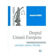 Dreptul Uniunii Europene – Augustin Fuerea de la librariadelfin.ro imagine 2021
