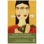 Ethics in Public Service Interpreting – Mary Phelan, Mette Rudvin, Hanne Skaaden, Patrick Kermit carte