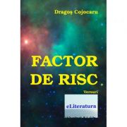 Factor de risc - dragos cojocaru