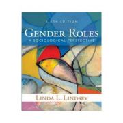 Gender Roles – Linda L. Lindsey librariadelfin.ro imagine 2022