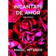 Incantatii de amor - miki puran