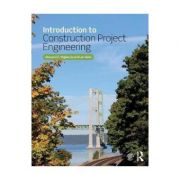 Introduction to Construction Project Engineering – Gionni C. Migliaccio, Len Holm librariadelfin.ro imagine 2022 cartile.ro