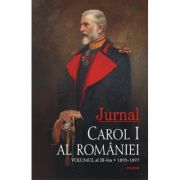 Jurnal. Volumul al 3-lea. 1893-1897 - Carol I al Romaniei
