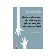 Metode si tehnici de investigare si interventie in asistenta sociala - delia-anamaria rachisan, adriana-florentina calauz