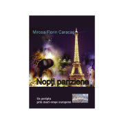 Nopti pariziene - Mircea Florin Caracas imagine libraria delfin 2021