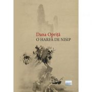 O harfa de nisip – Dana Oprita Beletristica. Literatura Romana. Poezie imagine 2022