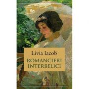 Romancieri interbelici – Livia Iacob Beletristica.
