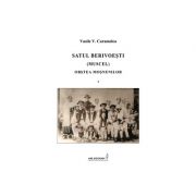Satul Berivoesti (Muscel). Obstea Mosnenilor - Vasile V. Caramelea
