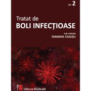 Tratat de boli infectioase. Vol. 2 – Emanoil Ceausu librariadelfin.ro poza noua