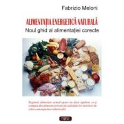 Alimentatia energetica naturala – Fabrizio Meloni librariadelfin.ro