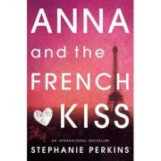 Anna and the French Kiss – Stephanie Perkins librariadelfin.ro