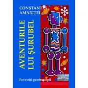 Aventurile lui surubel - constantin amaritei