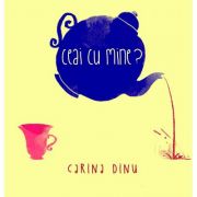 Ceai cu mine? – Carina Dinu imagine 2022