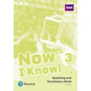 Now I Know! 3 Speaking and Vocabulary Book - Elaine Boyd