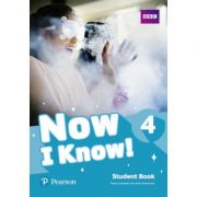 Now I Know! 4 Student Book - Tessa Lochowski, Annie Altamirano