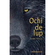 Ochi de lup – Daniel Pennac de la librariadelfin.ro imagine 2021