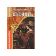 Romeo si Julieta - William Shakespeare