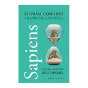 Sapiens. cele mai recente descoperiri - francois savatier