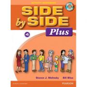 Side by Side Plus 4 Activity Workbook with Digital Audio CD – Steven J. Molinsky, Bill Bliss Carte straina imagine 2022