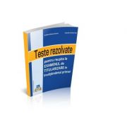 Teste rezolvate pentru reusita la examenul de titularizare in invatamantul primar – Camelia Cristina Vlad, Cristina Simona Scurtu librariadelfin.ro imagine 2022 cartile.ro