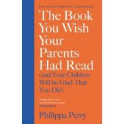 The Book You Wish Your Parents Had Read – Philippa Perry imagine 2022
