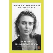 Unstoppable. My Life So Far – Maria Sharapova librariadelfin.ro imagine 2022 cartile.ro