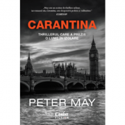 Carantina – Peter May librariadelfin.ro imagine 2022