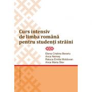 Curs intensiv de limba romana pentru studenti straini - Elene-Cristina Berariu, Raluca Emilia Moldovan, Anca Maria Slev