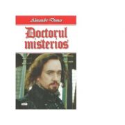 Doctorul misterios – Alexandre Dumas librariadelfin.ro