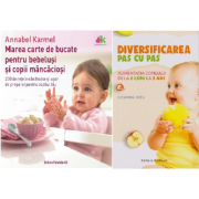 Pachet Diversificarea pas cu pas si Marea carte de bucate pentru bebelusi, autor Cosmina Nitu si Annabel Karmel librariadelfin.ro