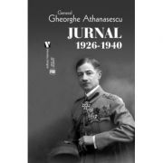 Jurnal 1926-1940 – Gheorghe Athanasescu Beletristica. Literatura Romana. Memorialistica imagine 2022