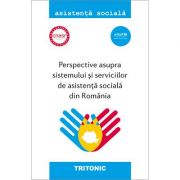 Perspective asupra sistemului si serviciilor de asistenta sociala din romania - florin lazar, liliana rosu, diana cristea, mihai bogdan iovu