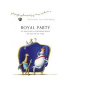 Royal Party – Alexander von Schonburg librariadelfin.ro