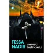 Vremea justitiarului – Tessa Nadir librariadelfin.ro