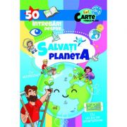 50 Intrebari despre… Salvati Planeta. Cu abtibilduri librariadelfin.ro imagine 2022