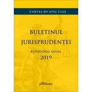 Buletinul jurisprudentei. Repertoriul anual 2019 librariadelfin.ro