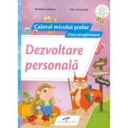 Caietul micului scolar. Dezvoltare personala pentru clasa pregatitoare – Nicoleta Ciobanu librariadelfin.ro imagine 2022