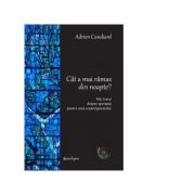 Cat a mai ramas din noapte? Mic tratat despre speranta pentru uzul contemporanilor – Adrien Candiard librariadelfin.ro