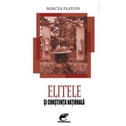 Elitele si constiinta nationala - mircea platon