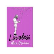 Loveless – Alice Oseman librariadelfin.ro poza 2022