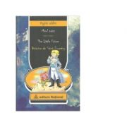 Micul Print. The Little Prince. Editie bilingva romana-engleza cu ilustratiile autorului - Antoine de Saint-Exupery