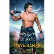 Subjugarea unui scotian - maya banks