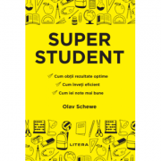 Super Student – Olav Schewe De La librariadelfin.ro Carti Dezvoltare Personala 2023-06-04 3