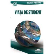 Viata de student – Lucian Pricopie De La librariadelfin.ro Carti Dezvoltare Personala 2023-06-01