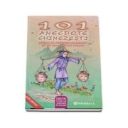 101 anecdote chinezesti librariadelfin.ro imagine 2022