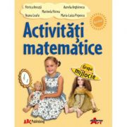 Activitati matematice pentru grupa mijlocie - Florica Ancuta