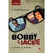Bobby & Jackie. O poveste de dragoste - David C. Heymann
