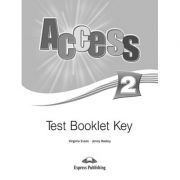 Curs limba engleza Access 2 Cheie la teste - Virginia Evans, Jenny Dooley