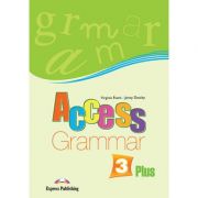 Curs limba engleza Access 3 Gramatica Plus - Virginia Evans, Jenny Dooley